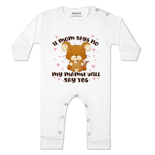 Arvesa If Mom Say No My Mamu Will Say Yes Design-1184 White 0-3 Months Jumpsuit Baby Boy & Girl dress .